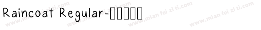 Raincoat Regular字体转换